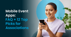 The title of the post: “Mobile Event Apps: FAQ + 12 Top Picks for Associations.”