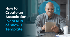 The title of the post: “How to Create an Association Event Run of Show + Template.”
